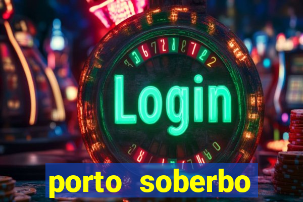 porto soberbo argentina compras